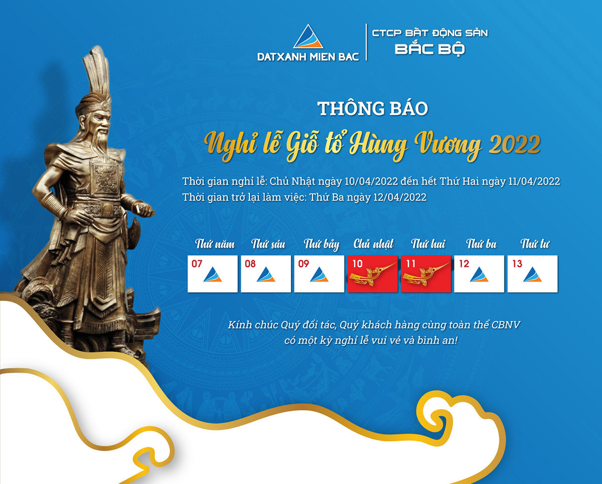 Bất động sản Bắc Bộ thông báo lịch nghỉ lễ Giỗ tổ Hùng Vương năm 2022